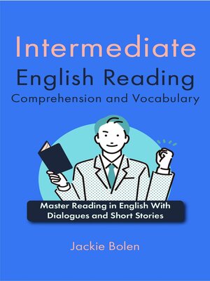 cover image of Intermediate English Reading Comprehension and Vocabulary